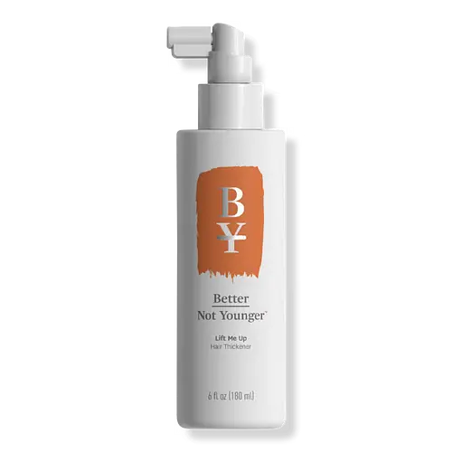 Better Not Younger Lift Me Up Hair Thickener