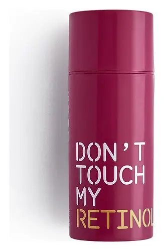 Don't touch my skin Don't Touch My Retinol