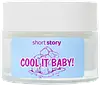 Short Story Cool It Baby!