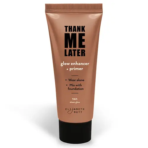 Elizabeth Mott Thank Me Later Glow Enhancing Primer Tan