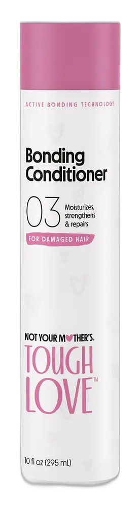 Not Your Mother’s Tough Love Bonding Conditioner