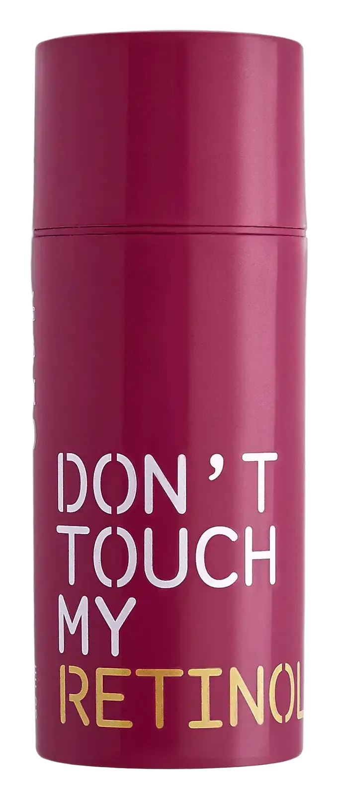 Don't touch my skin Don't Touch My Retinol