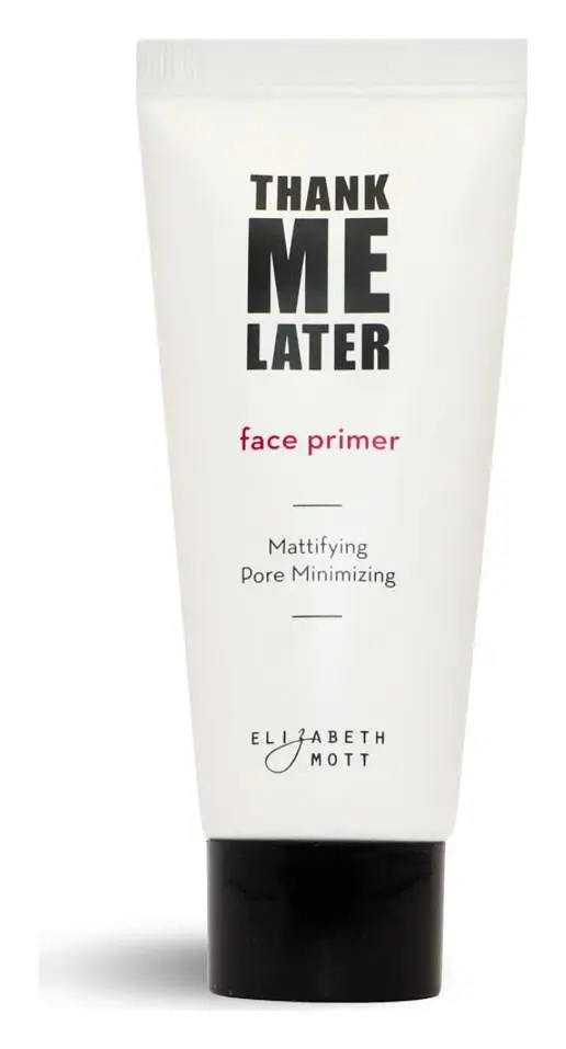Elizabeth Mott Thank Me Later Primer Mattifying