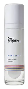Dear Brightly Night Shift