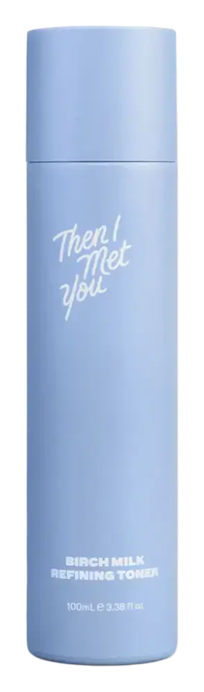 Then I Met You Birch Milk Refining Toner
