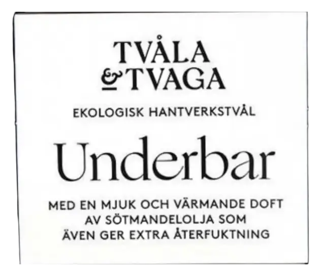 Tvåla & Tvaga Underbar