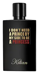 Kilian I Don't Need A Prince By My Side To Be A Princess