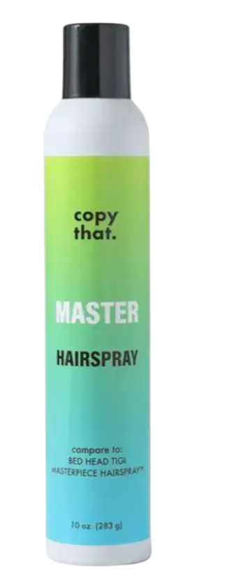 Copy That. Master Hairspray