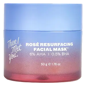 Then I Met You Rosé Resurfacing Facial Mask