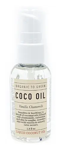 Organic To Green Liquid Coconut Oil Vanilla Chamomile - Sensitive & Soothing Coco Oil