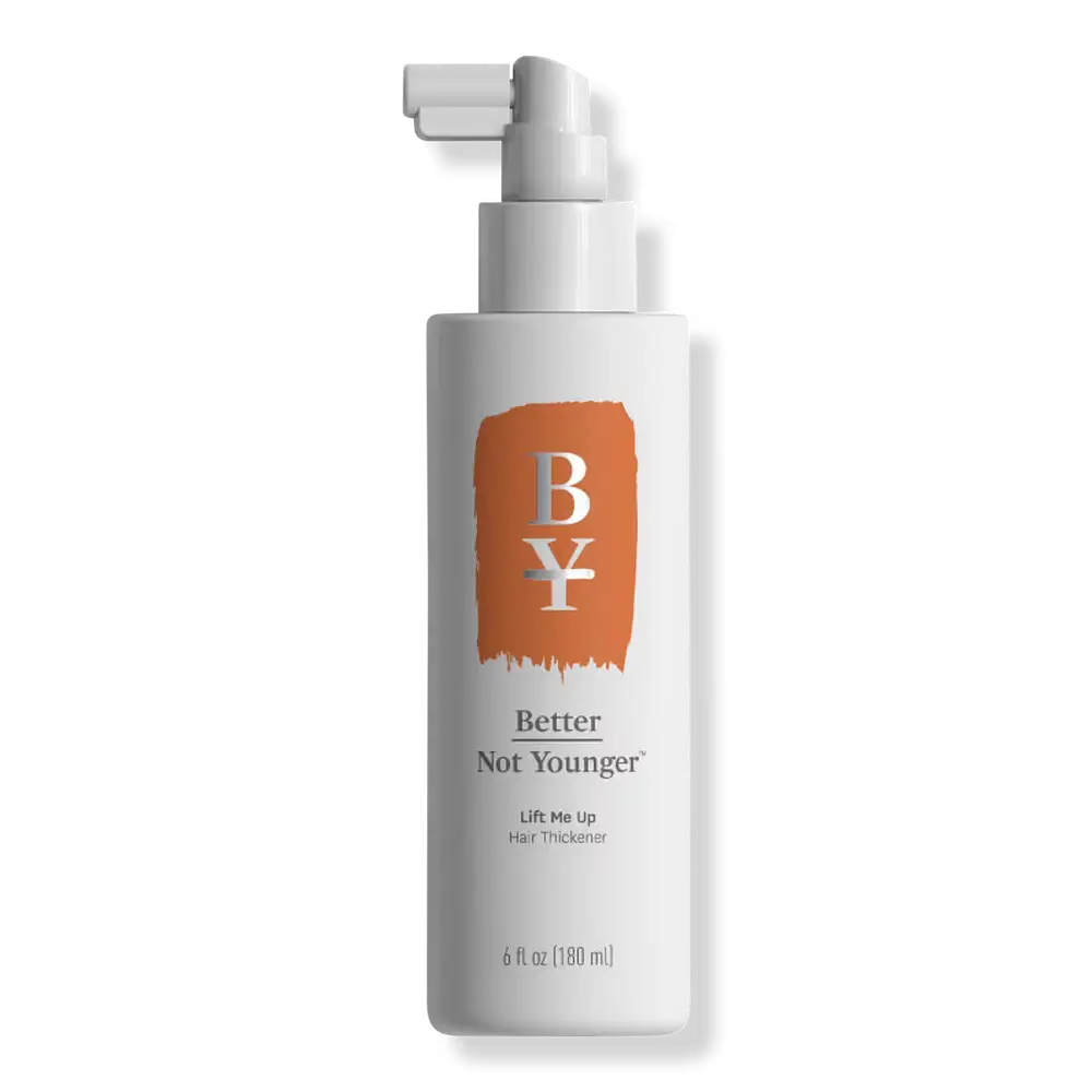 Better Not Younger Lift Me Up Hair Thickener
