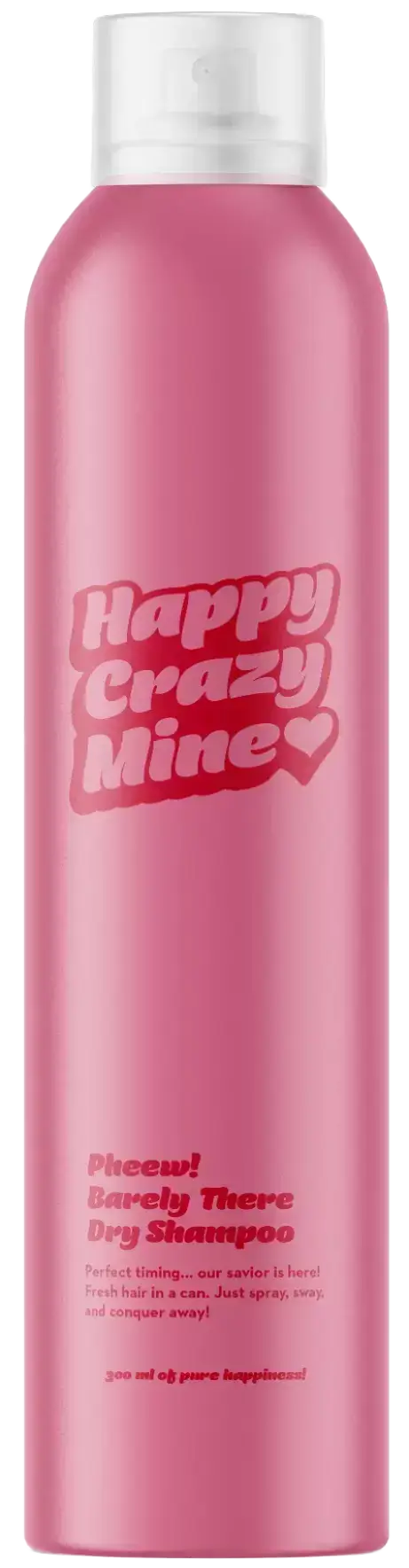Happy Crazy Mine Pheew! Barely There Dry Shampoo