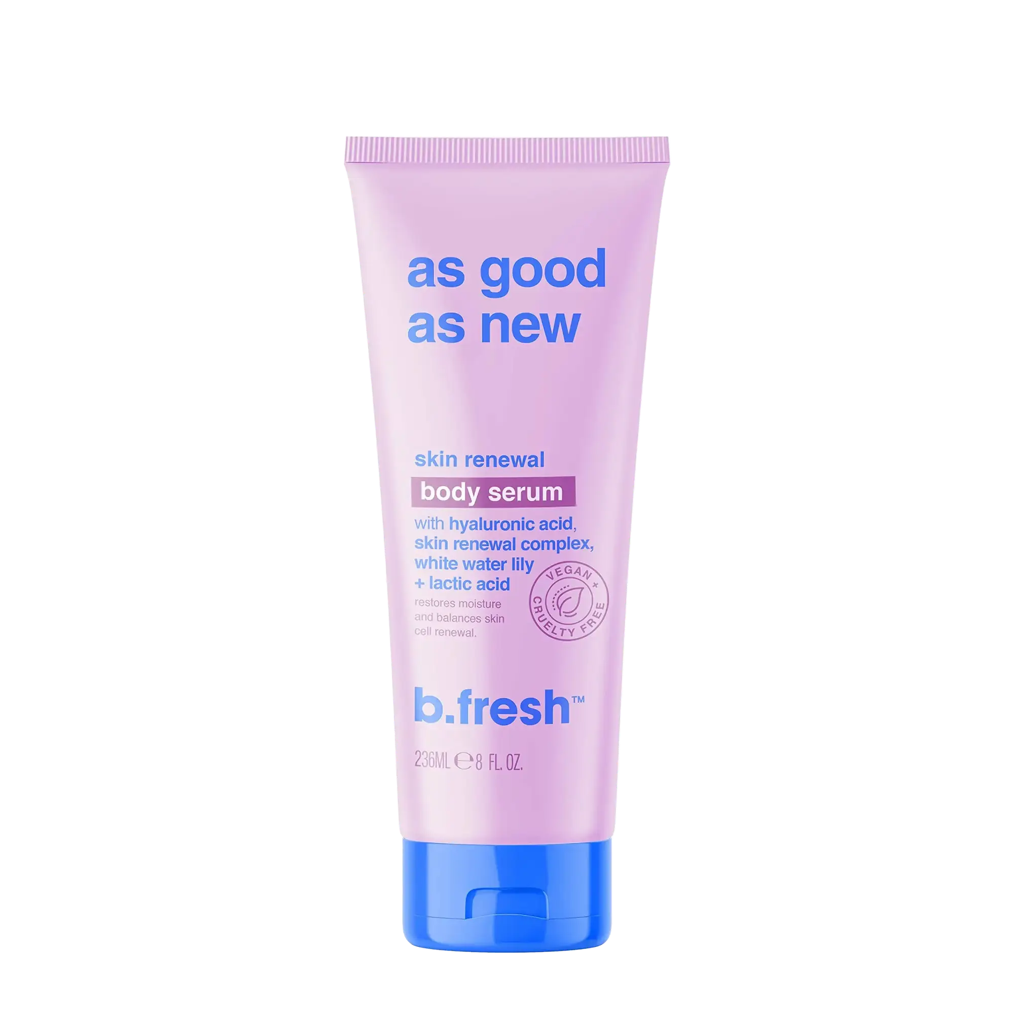 B.fresh As Good As New Skin Renewal Body Serum